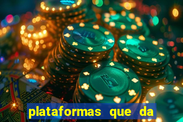 plataformas que da bonus no cadastro e saca no free